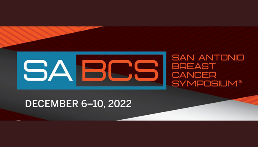 SABCS 2022 - San Antonio Breast Cancer Symposium 2022